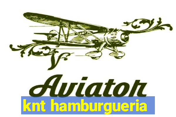 knt hamburgueria